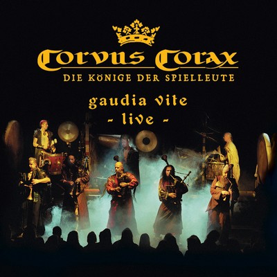 Corvus Corax - Gaudia Vite
