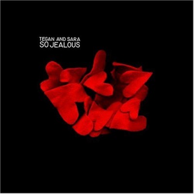 Tegan And Sara - So Jealous