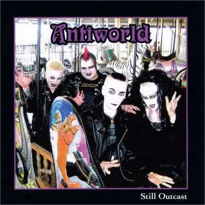 Antiworld - Still Outcast